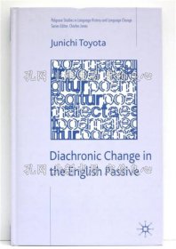 《Diachronic Change in the English Passive.》Toyota，Junichi；（Diachronic Change in the English Passive.）