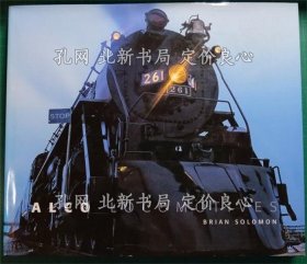 《Alco Locomotives》Brian Solomon；（Alco Locomotives）