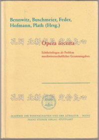 《Opera incerta : Echtheitsfragen als Problem musikwissenschaftlicher Gesamtausgaben : Kolloquium Mainz 1988 : Bericht im Auftrag des Ausschusses für musikwissenschaftliche Editione