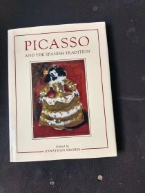 外文原版 PICASSO AND THE SPANISH TRADITION 毕卡索 和西班牙传统