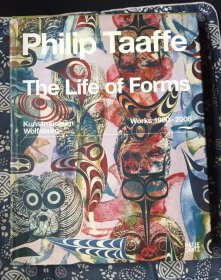 Philip Taaffe The Life of Forms Works 1980 2008 nmdzxdzx   精装 内页无笔记，划线， 品相见图 实拍图发货0】