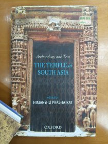 《Archaeology and Text THE TEMPLE in SOUTH ASIA》