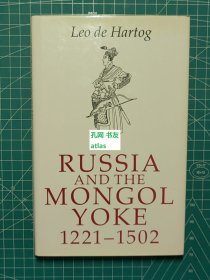 《RUSSIA AND THE MONGOL YOKE 1221-1502》
