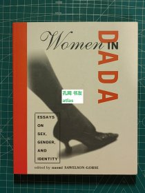 《Women IN DADA-ESSAYS ON SEX, GENDER, AND IDENTITY》