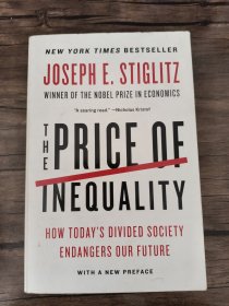 The Price of Inequality: How Today's Divided Society Endangers Our Future 英文原版