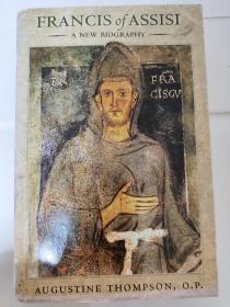 Francis of Assisi: A New Biography