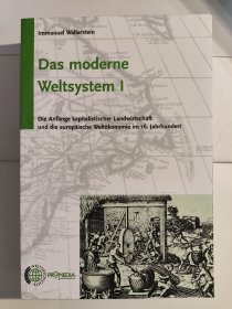 Das moderne Weltsystem, Band I: Das moderne Weltsystem. Die Anfänge kapitalistischer Landwirtschaft und die europäische Weltökonomie im 16. Jahrhundert