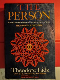 The Person: His and Her Development Throughout The Life Cycle, Revised Edition