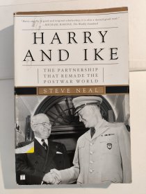 Harry and Ike: The Partnership That Remade the Postwar World