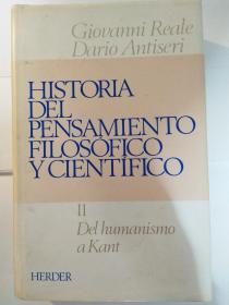Historia del pensamiento filosófico y científico, Tomo Segundo, Del humanismo a Kant
