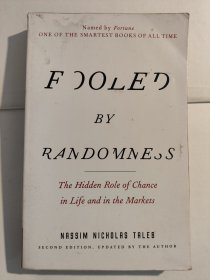 Fooled by Randomness: The Hidden Role of Chance in Life and in the Markets