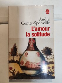 L'amour, la solitude: Entretiens avec Patrick Vighetti, Judith C. Brouste, Charles Juliet