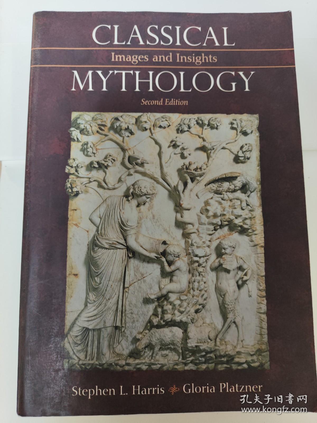 Classical Mythology: Images and Insights, Second Edition