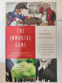 The Immortal Game: A History of Chess