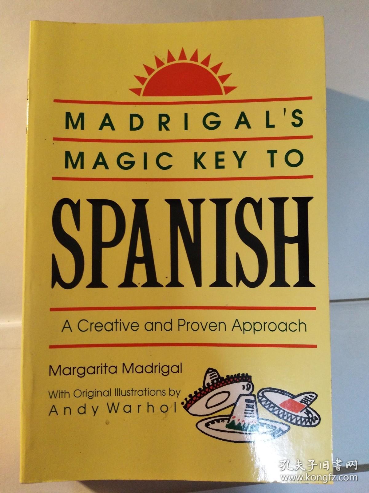 Madrigal’s Maigic Key to Spanish