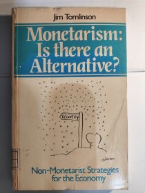 Monetarism: Is There Alternative?