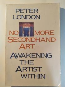 No More Secondhand Art: Awakening the Artist Within