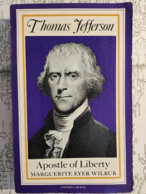 Thomas Jefferson: Apostle of Liberty