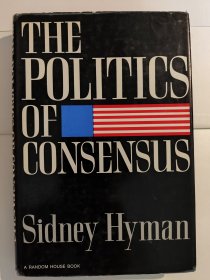 The Politics of Consensus