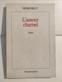 L’amour charnel: poésie