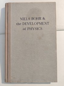Niels Bohr and the Development of Physics: Essays dedicated to Niels Bohr on the Occasion of His Seventieth Birthday