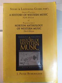 Study and Listening Guide: for A History of Western Music, Fifth Edition and Norton Anthology of Western Music, Third Edition