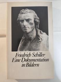 Friedrich Schiller. Eine Dokumentation in Bildern