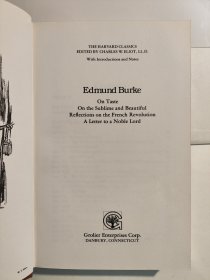 On Taste, On the Sublime and Beautiful, Reflections on the French Revolution, A Letter to a Noble Lord (The Harvard Classics)