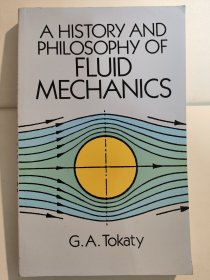 A History and Philosophy of Fluid Mechanics