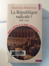 La République Radicale, 1899-1914