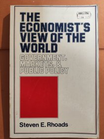 The Economis’s View of The World: Government, Marktets, and Public Policy