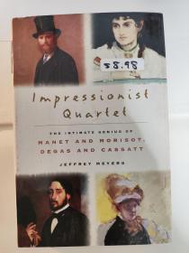 Impressionist Quartet: The Intimate genius of Manet and Morisot, Degas and Cassatt