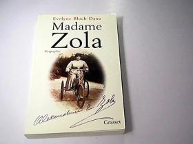 Evelyne Bloch-Dano Madame Zola