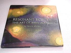RESONANT ECHOES:THE ART OF BASIL ALKAZZI