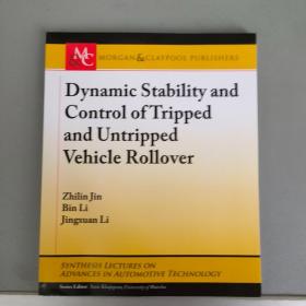 Dynamic Stability and Control of Tripped and Untripped Vehicle Rollover