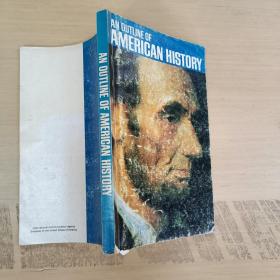 AN OUTLINE OF AMERICAN HISTORY