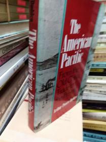 The American Pacific from the old China to the present  太平洋古今贸易  92年初版精装