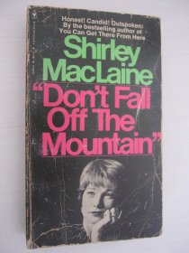 Don't Fall off the Mountain by Shirley MacLaine  英文版