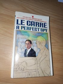 A Perfect Spy by John Le Carre 约翰.勒卡雷 《完美间谍》英文版 1988年
