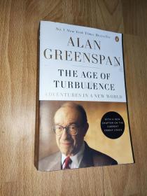 The Age of Turbulence: Adventures in a New World Alan Greenspan 动荡时代：新世界的冒险 英文版 正版现货