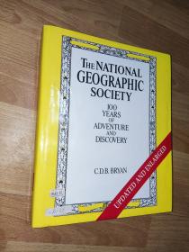 National Geographic Society: 100 Years of Adventure and Discovery 布面 精装