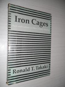 Iron Cages: Race and Culture in 19th-Century America 英文原版