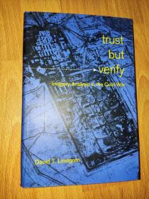 Trust but Verify: Imagery Analysis in the Cold War 英文版 精装现货正版