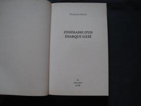 Itinéraire d'un énarque gâté 2007年法国印刷 法语原版 平装本