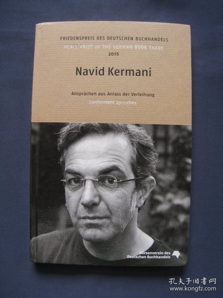 PEACE PRIZE OF THE GERMAN BOOK TRADE 2015: Navid Kermani  Conferment Speeches  英语德语双语 德国2015年印刷