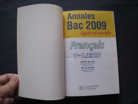 Annales Bac 2009 Sujets et corrigés  Français 1res L/ES/S 2008年法国印刷 法语原版 内容关于法国高考