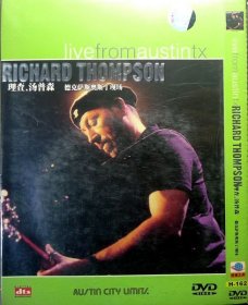 理查・汤普森：德克萨斯奥斯丁现场（RICHARD THOMPSON:Lixe from austin tx）（简装DVD一张，品相十品全新）
