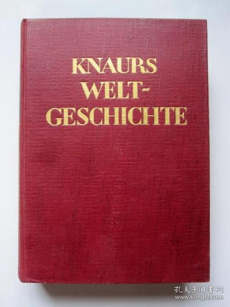 【1935年德国原版】KNAURS WELT-GESCHICHTE（世界历史.欧洲 7幅彩色古画图片 515幅黑白图片 大量彩色/黑白地图）详见图片和描述