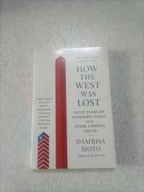 How The West Was Lost