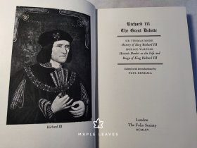 Richard III - The Great Debate : Thomas More - History of King Richard III ; Horace Walpole - Historic Doubts on the Life and Reign of King Richard III